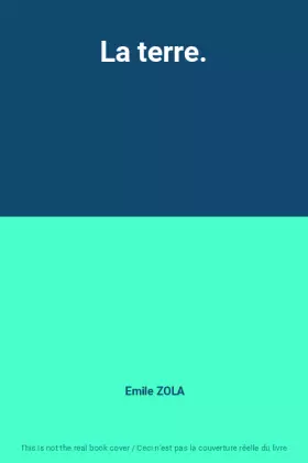 Couverture du produit · La terre.