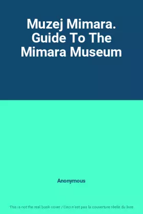 Couverture du produit · Muzej Mimara. Guide To The Mimara Museum