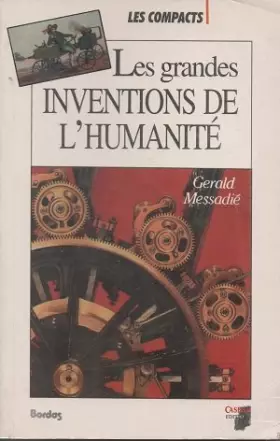 Couverture du produit · Les grandes inventions de l’humanité