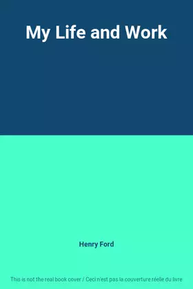 Couverture du produit · My Life and Work