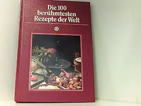Couverture du produit · Die 100 berühmtesten Rezepte der Welt Sigloch Leder