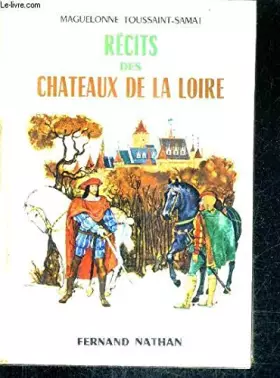 Couverture du produit · Recits des chateaux de la loire