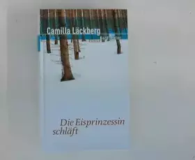 Couverture du produit · Die Eisprinzessin schläft : Roman.