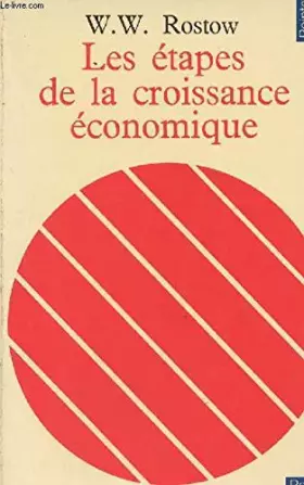Couverture du produit · Les étapes de la croissance économique - "Points" n°16
