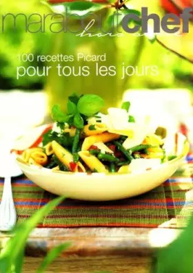 Couverture du produit · Marabout Chef : 100 recettes Picard pour tous les jours