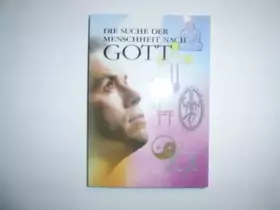 Couverture du produit · Die Suche der Menschheit nach Gott.