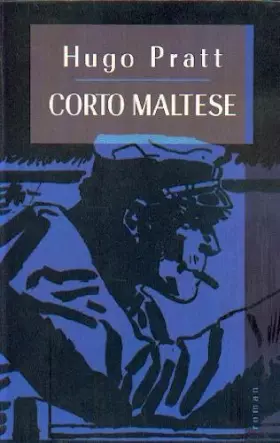 Couverture du produit · Corto Maltese (le roman)