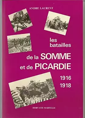 Couverture du produit · La bataille de la Somme et de Picardie