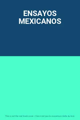 Couverture du produit · ENSAYOS MEXICANOS