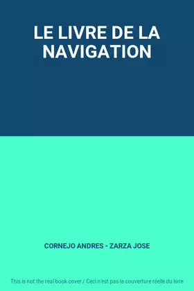 Couverture du produit · LE LIVRE DE LA NAVIGATION