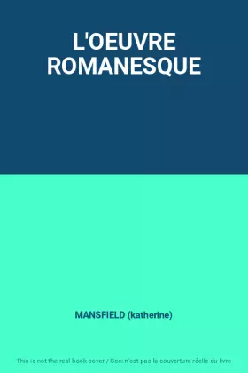 Couverture du produit · L'OEUVRE ROMANESQUE