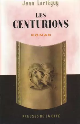 Couverture du produit · Les Centurions (1960 French Edition)