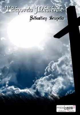 Couverture du produit · Télénovéla médiévale