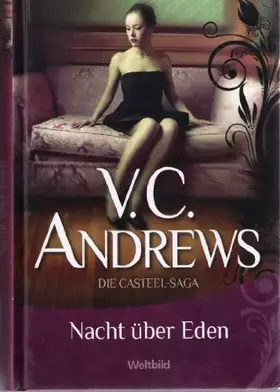 Couverture du produit · Nacht über Eden. Die Casteel-Saga