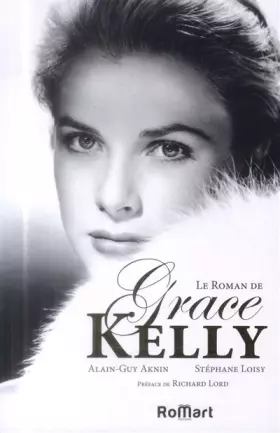 Couverture du produit · Le Roman de Grace Kelly