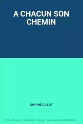 Couverture du produit · A CHACUN SON CHEMIN