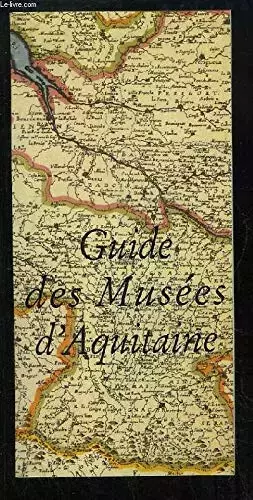 Couverture du produit · GUIDE DES MUSEES D'AQUITAINE