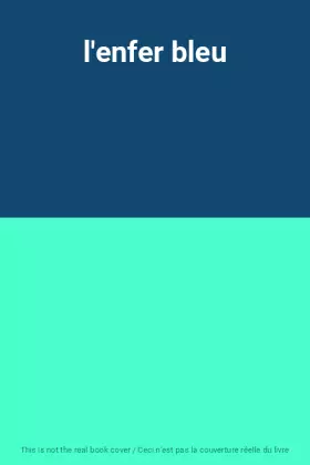 Couverture du produit · l'enfer bleu