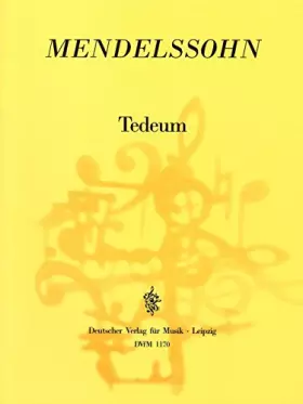 Couverture du produit · Mendelssohn: Te Deum MWV B 15