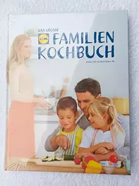 Couverture du produit · Das Grosse Lidl Familien Kochbuch