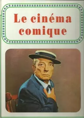 Couverture du produit · Le cinéma comique 1978 *