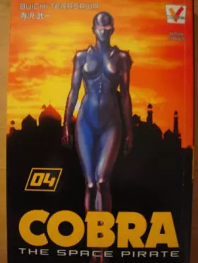 Couverture du produit · Cobra The Space Pirate Volume 4