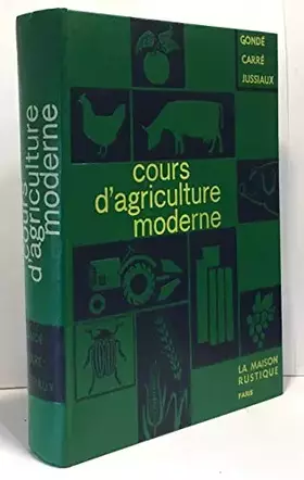 Couverture du produit · COURS D'AGRICULTURE MODERNE