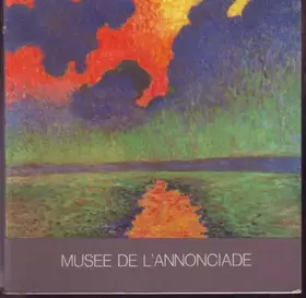 Couverture du produit · CATALOGUE MUSEE DE L ANNONCIADE AINT TROPEZ 1989 280 PP