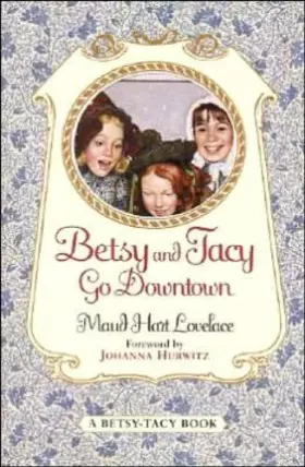 Couverture du produit · betsy-and-tacy-go-downtown