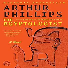 Couverture du produit · The Egyptologist By Phillips, Arthur