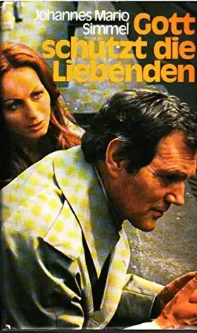 Couverture du produit · Gott schützt die Liebenden. Roman.