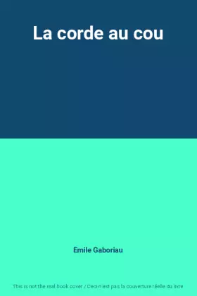 Couverture du produit · La corde au cou