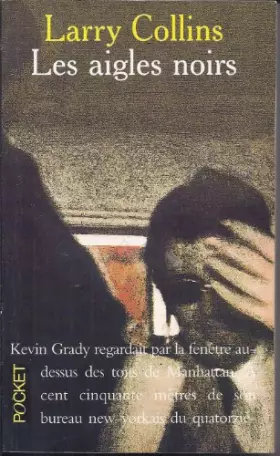 Couverture du produit · Les aigles noirs.