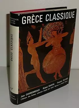 Couverture du produit · Grèce classique (480-330 avant J.-C.). (L'Univers des formes, 16.)