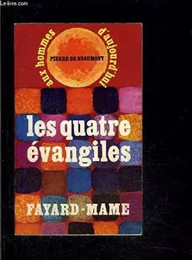 Couverture du produit · Les quatre évangiles aux hommes d'aujourd'hui