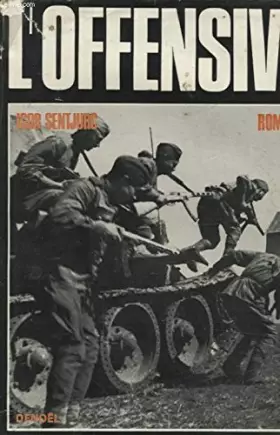 Couverture du produit · L OFFENSIVE : CAMPAGNE DE RUSSIE 1943