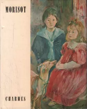Couverture du produit · Morisot: charmes