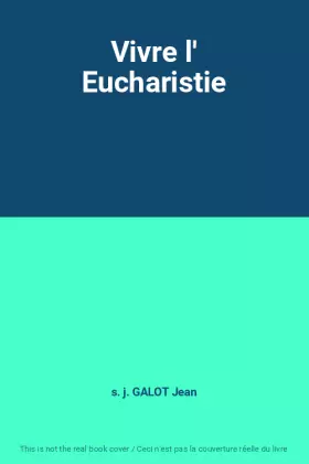 Couverture du produit · Vivre l' Eucharistie