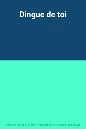 Couverture du produit · Dingue de toi