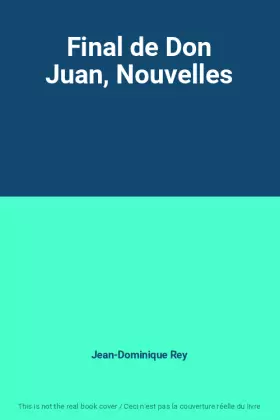 Couverture du produit · Final de Don Juan, Nouvelles