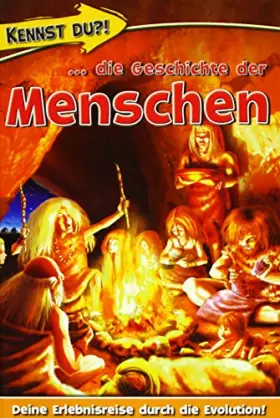 Couverture du produit · Kennst du?! . . . die Geschichte der Menschen: Deine Erlebnisreise durch die Evolution