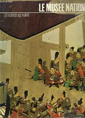 Couverture du produit · Le Musée National, Tokyo.