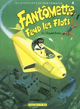 Couverture du produit · fantomette fend les flots