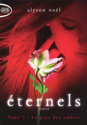 Couverture du produit · Eternels T03 Le pays des ombres