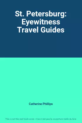 Couverture du produit · St. Petersburg: Eyewitness Travel Guides