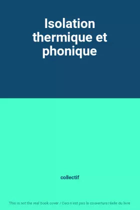 Couverture du produit · Isolation thermique et phonique
