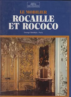 Couverture du produit · Le mobilier rocaille et rococo