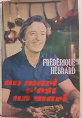 Couverture du produit · Un mari c'est un mari.