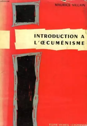 Couverture du produit · INTRODUCTION A L'OECUMENISME