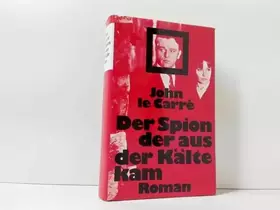Couverture du produit · Der Spion der aus der Kälte kam ;